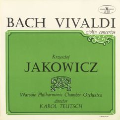 Krzysztof Jakowicz: Violin Concerto No. 2 in E Major, BWV 1042: II. Adagio