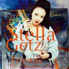 Stella Getz: Friends - The Collection, Vol. 2