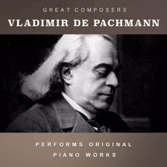 Vladimir de Pachmann: Vladimir de Pachmann Performs Original Piano Works