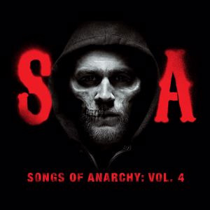Sons of Anarchy (Television Soundtrack): Songs of Anarchy, Vol. 4 (Music from Sons of Anarchy)