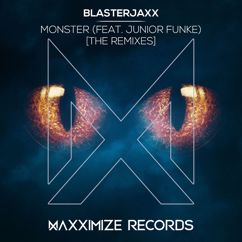 Blasterjaxx, Junior Funke: Monster (feat. Junior Funke)