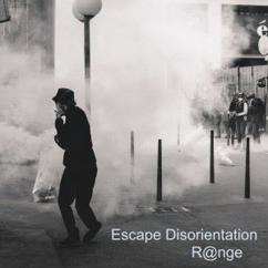 R@nge: Escape Disorientation A1