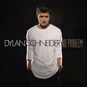 Dylan Schneider: No Problem