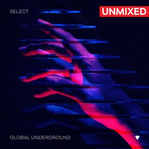 Global Underground: Global Underground: Select #7 / Unmixed