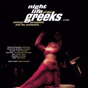 Michael Hartophilis and His Orchestra: Night Life of the Greeks