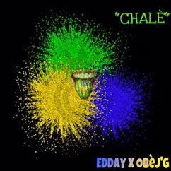 Edday feat. Obèj'G: Chalè