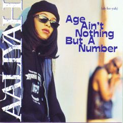 Aaliyah: Age Ain't Nothing But A Number