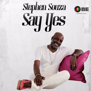 Stephen Souza: Say Yes