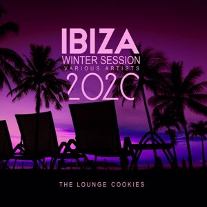 Various Artists: Ibiza Winter Session 2020 (The Lounge Cookies)