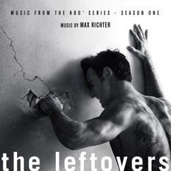 Max Richter: The Leftovers (Main Title Theme)