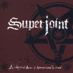 Superjoint Ritual: The Destruction of a Person