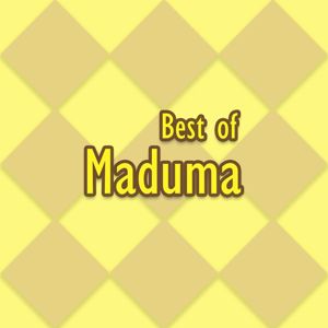 Maduma: Best of Maduma