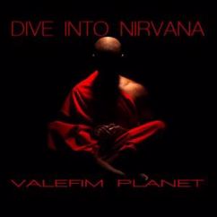 Valefim Planet: Dive into Nirvana (Original Mix)