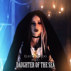 Eliott Tordo Erhu: Daughter of the Sea