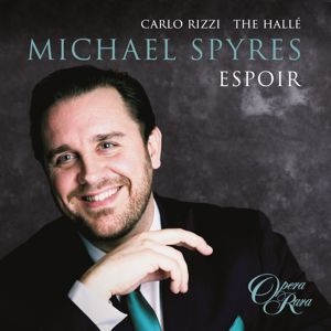 Michael Spyres, Carlo Rizzi, Hallé Orchestra: Espoir