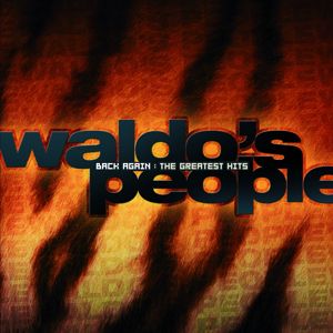Waldo's People: Back Again: The Greatest Hits
