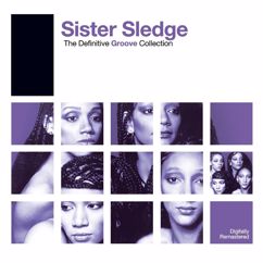 Sister Sledge: Next Time You'll Know (2006 Remaster)