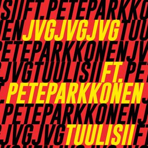 JVG, Pete Parkkonen: Tuulisii (feat. Pete Parkkonen)