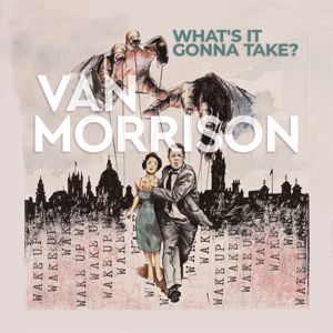 Van Morrison:  I Ain’t No Celebrity
