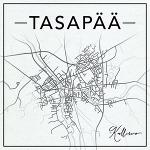 Kullervo: Tasapää