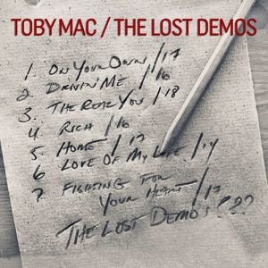 TobyMac: On Your Own (2017 Writing Demo)