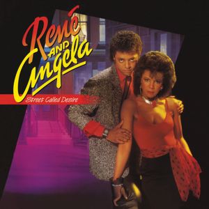René & Angela: Street Called Desire (Expanded Edition)