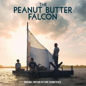 Various Artists: The Peanut Butter Falcon (Original Motion Picture Soundtrack)