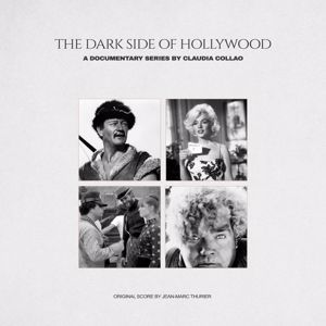 Jean-Marc Thurier: The Dark Side of Hollywood
