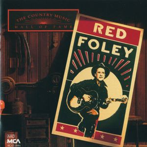 Red Foley: The Country Music Hall Of Fame