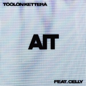 Töölön Ketterä: AIT (feat. Celly)