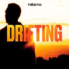 Tiësto: Drifting