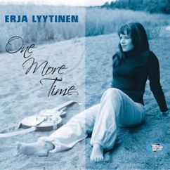 Erja Lyytinen: One More Time