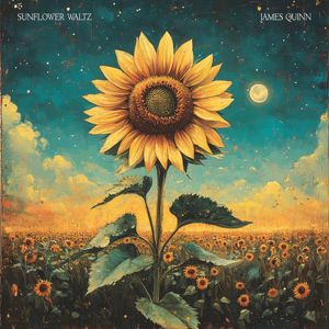James Quinn: Sunflower Waltz