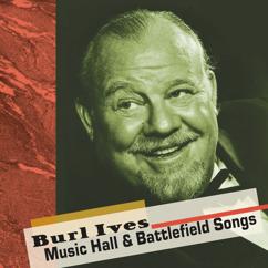 Burl Ives: Oh You New York Girls