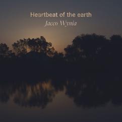 Jacco Wynia: Heartbeat of the earth