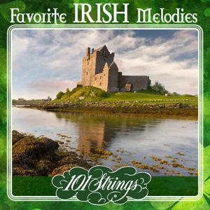 101 Strings Orchestra: 101 Strings Orchestra Plays Favorite Irish Melodies