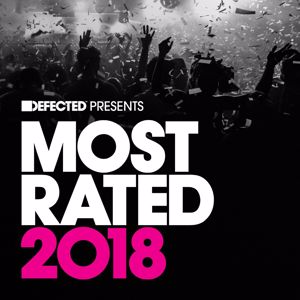 Various Artists: Defected Presents Most Rated 2018