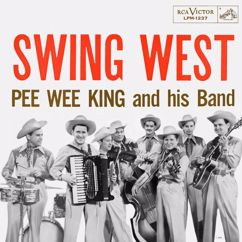 Pee Wee King: Swing West