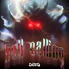 Dixq: Hell Calling