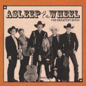 Asleep At The Wheel: Nothin' Takes The Place Of You