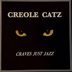 Creole Catz: Craves Just Jazz