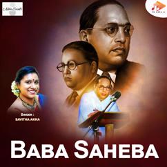 Savitha Akka, Devendra Kumar Pattar, Kasturi Pattar: Baba Saheba