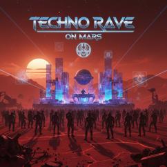 Various Artists: Techno Rave on Mars