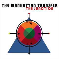 The Manhattan Transfer: The Junction