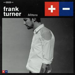 Frank Turner: Least Of All Young Caroline