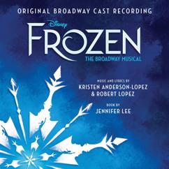 Caissie Levy, John Riddle, Original Broadway Cast of Frozen: Monster (From "Frozen: The Broadway Musical")