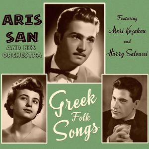 Aris San and His Orchestra: Greek Folk Songs