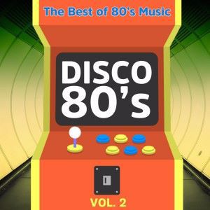 Various Artists: Disco 80's. Vol. 2