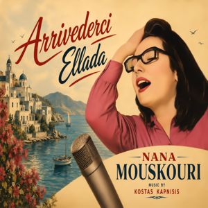 Nana Mouskouri: Arrivederci Ellada