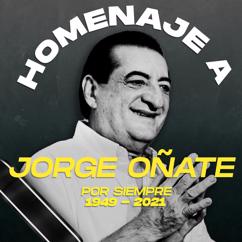 Jorge Oñate: Brillara Otra Esperanza